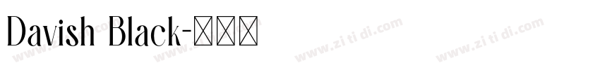Davish Black字体转换 Davish Black字体转换
